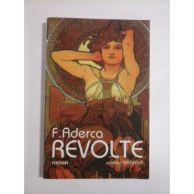 REVOLTE (roman)  -  F.  ADERCA 